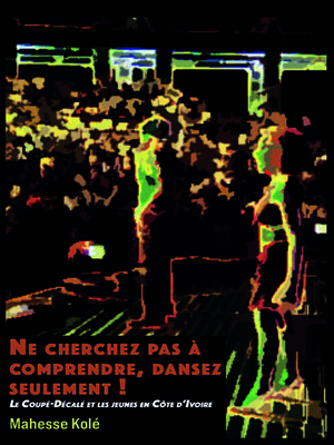 cover image of Ne cherchez pas à comprendre, dansez seulement !